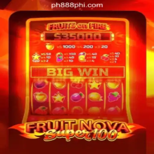 Discover the Excitement of FruitNovaSuper100 at PH888 Online Casino Philippines