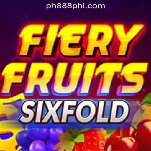 Discover the Thrilling World of FieryFruitsSixFold at PH888 Online Casino Philippines